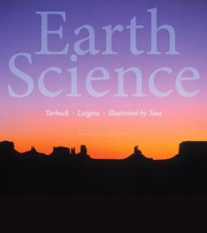 Earth science - Tarbuck, Edward J.; Lutgens, Frederick K
