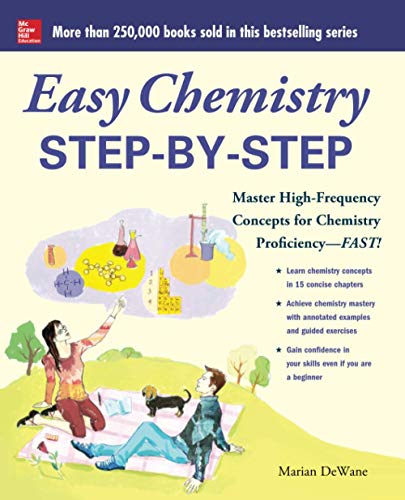 Easy chemistry step-by-step: master high-frequency concepts for chemistry proficiency--fast! - 9780071767880