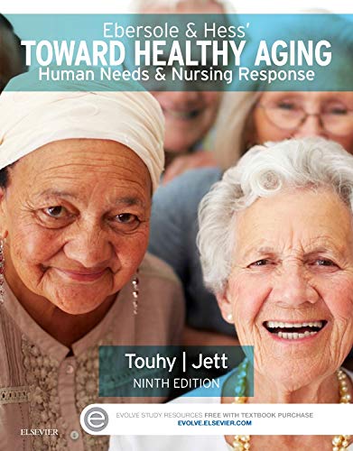 Ebersole & Hessâ€™ Toward Healthy Aging - 9th Edition