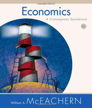 Economics: A Contemporary Introduction 9th ed. By William A. McEachern - 9780538755283