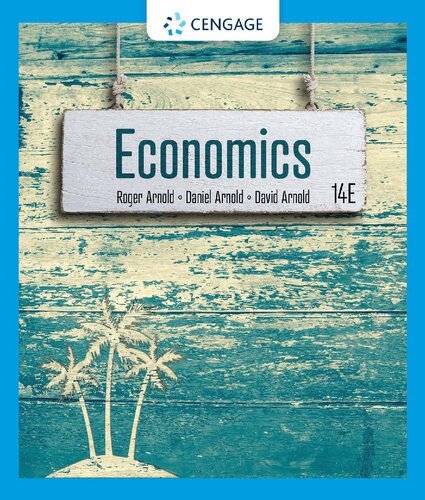 Economics By Roger A. Arnold, Daniel R. Arnold, David H. Arnold