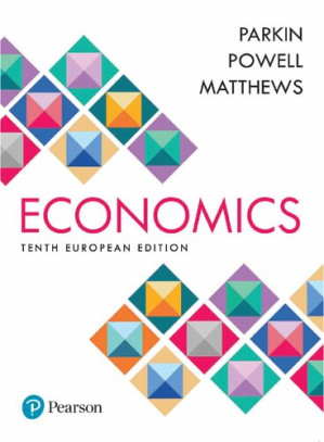 Economics: European Edition - Michael Parkin, Dr Melanie Powell, Prof Kent Matthews