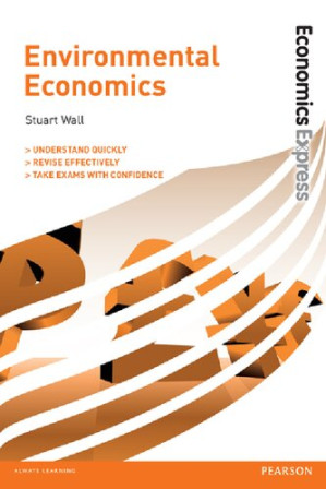 Economics Express: Environmental Economics - Stuart Wall