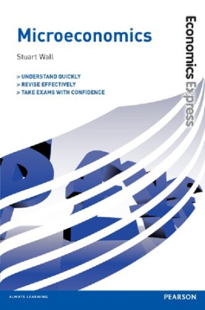 Economics Express: Microeconomics - Stuart Wall