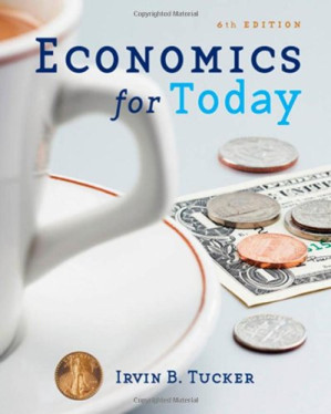 Economics for Today By Irvin B. Tucker - 9780495505044