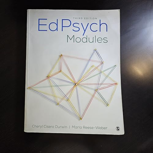 EdPsych Modules by Cheryl Cisero Durwin & Marla J. Reese-Weber
