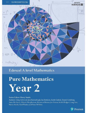 Edexcel A level Mathematics Pure Mathematics Year 2 Textbook +(A level Maths and Further Maths 2017)