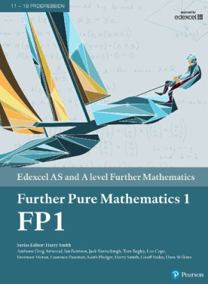 Edexcel AS and A Level Further Pure Mathematics 1,2,3,4 - Greg arrwood,Ian berrison,Jack barraclough,Tom Begley Lee Cope,harry styles
