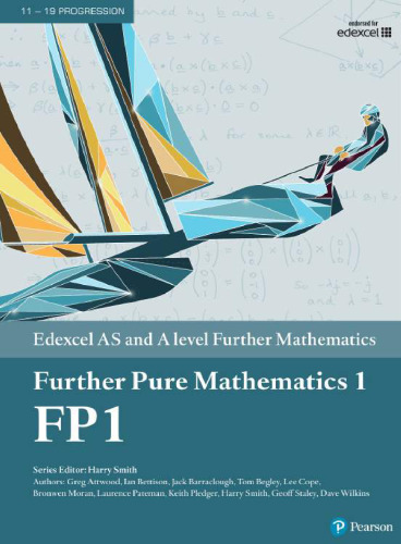 Edexcel AS and A level Further Mathematics Further Pure Mathematics 1 by Pearson - Pearson