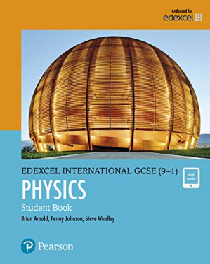 Edexcel IGCSE (9-1) Physics Student Book - Brian Arnold, Penny Johnson, Steve Woolley