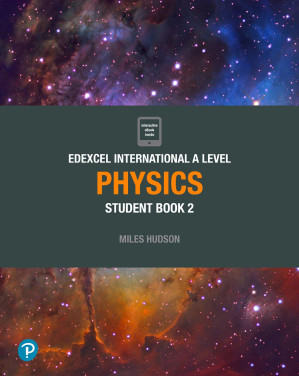Edexcel International A Level Physics Student Book 2 - Miles Hudson
