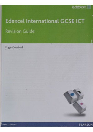 Edexcel international GCSE ICT. Revision guide - Roger Crawford