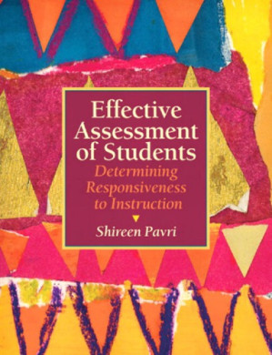 Effective Assessment of Students\_ Determining Responsiveness to Instruction - Shireen Pavri