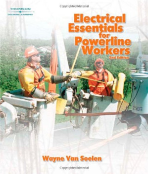 Electrical Essentials for Powerline Workers By Wayne Van Soelen - 9780787690625