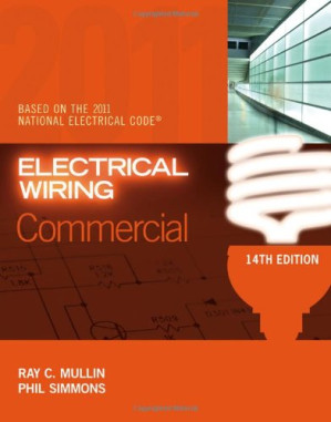 Electrical Wiring Commercial By Ray C. Mullin, Phil Simmons