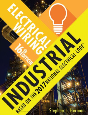 Electrical Wiring Industrial. By Stephen L. Herman