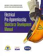Electrical pre-apprenticeship and workforce development manual