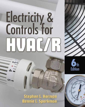 Electricity and Controls for HVAC-R By Stephen L.(Stephen L. Herman) Herman, Bennie Sparkman - 9780534545635