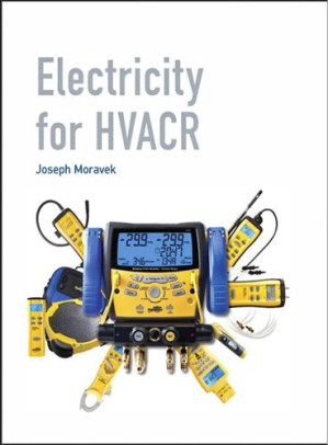 Electricity for HVACR - Joseph Moravek