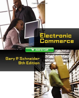 Electronic Commerce By Gary Schneider - 9781435456273