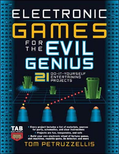 Electronic Games for the Evil Genius.