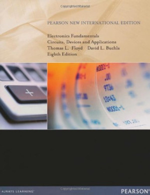 Electronics Fundamentals. Circuits, Devices, and Applications - David M. Buchla, Thomas L. Floyd