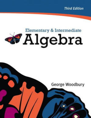 Elementary & Intermediate Algebra, 3rd Edition - George Woodbury