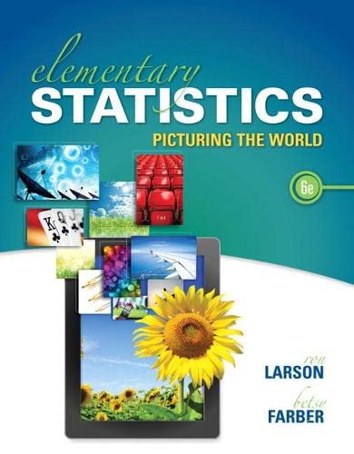 Elementary Statistics: Picturing the World - 6th Edition