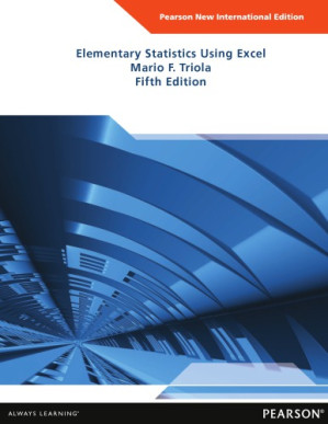 Elementary Statistics Using Excel: Pearson New International Edition - Triola, Mario F