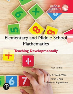 Elementary and Middle School Mathematics: Teaching Developmentally - John A. Van de Walle, Karen S. Karp, Jennifer M. Bay-Williams - 9780134802084-1