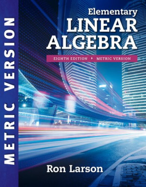 Elementary linear algebra : Metric version By Ron Larson - 9781305658004