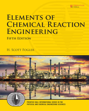 Elements of Chemical Reaction Engineering (5th Edition) - H. Scott Fogler - 9780133887518-2