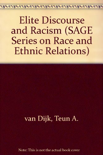 Elite Discourse and Racism by 范·戴克. 精英话语与种族歧视 / Van Dijk Teun A.