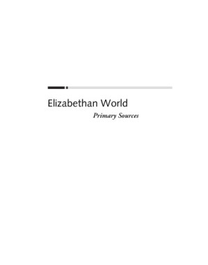 Elizabethan World RL. Primary Sources Vol. 3 By Shostak E