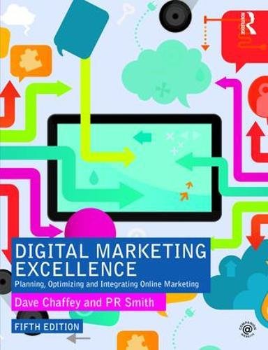 Emarketing excellence : planning and optimizing your digital marketing. - 5th Edition