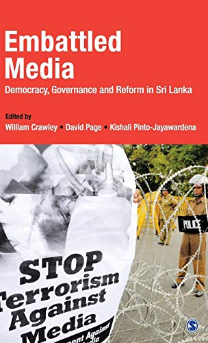 Embattled media: democracy, governance and reform in Sri Lanka