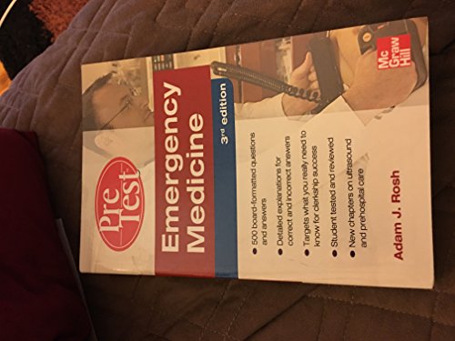 Emergency Medicine PreTest Self-Assessment and Review, Third Edition