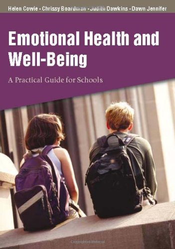 Emotional Health and Well-Being: A Practical Guide for Schools - 9780761943549
