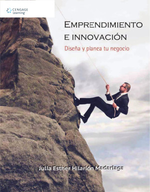 Emprendimiento e innovación: diseña y planea tu negocio By Hilarión Madariaga, Julia Esther;