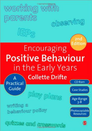 Encouraging Positive Behaviour in the Early Years: A Practical Guide, 2nd Edition