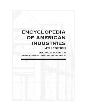 Encyclopedia of American Industries, Non Manufacturing Vol. 2 By Lynn M. Pearce - 9781592003075