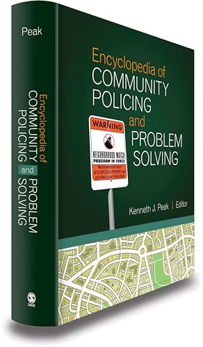 Encyclopedia of Community Policing and Problem Solving