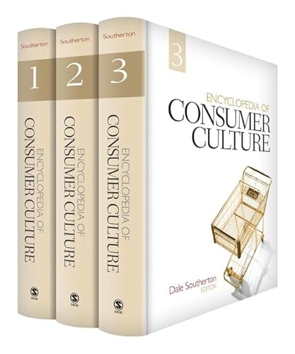 Encyclopedia of Consumer Culture (3 Volume Set) 1-3