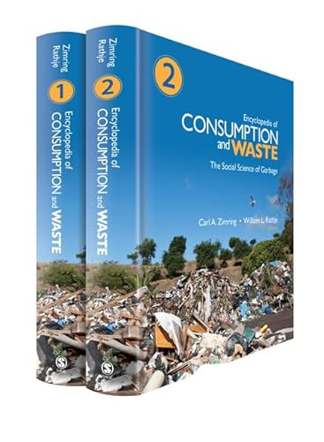 Encyclopedia of Consumption and Waste: The Social Science of Garbage - 9781412988193
