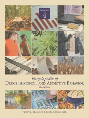 Encyclopedia of Drugs, Alcohol & Addictive Behavior By Pamela Korsmeyer, Henry R. Kranzler