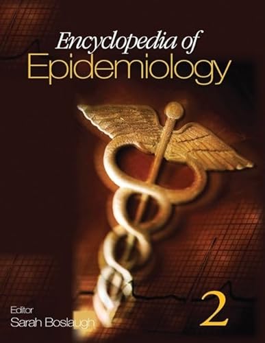 Encyclopedia of Epidemiology volume 1 & 2