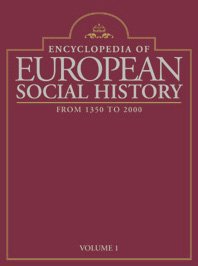 Encyclopedia of European Social History By Peter N. Stearns