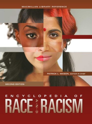 Encyclopedia of Race and Racism: 4 Volume Set By Angela Doolin (editor)