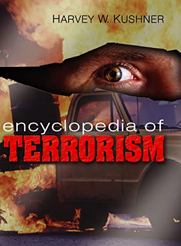 Encyclopedia of Terrorism by Harvey W. Kushner