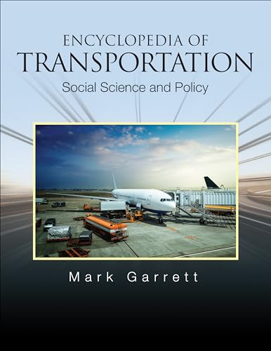 Encyclopedia of Transportation: Social Science and Policy